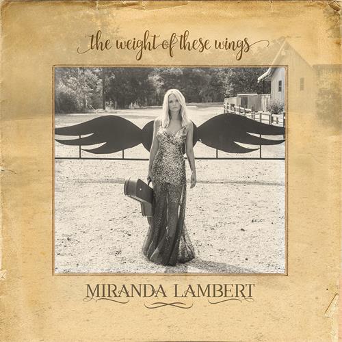 Miranda Lambert The Weight Of These Wings (3LP)